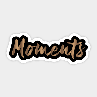 Moments Sticker